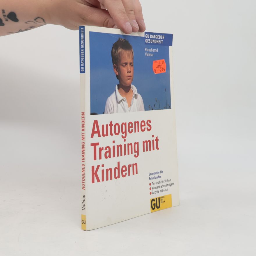 Klausbernd Vollmar Autogenes Training mit Kindern
