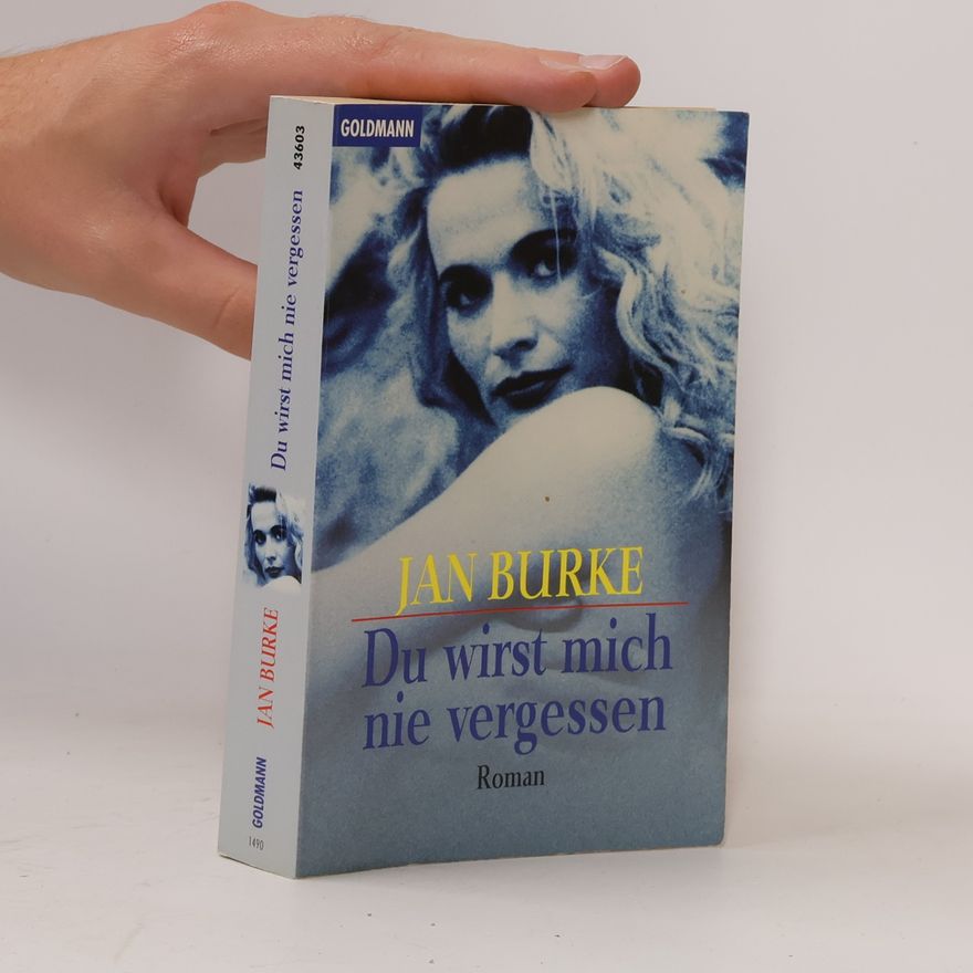 Jan Burke Du wirst mich nie vergessen