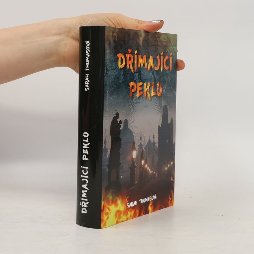 Sarah Thomas Dřímající peklo