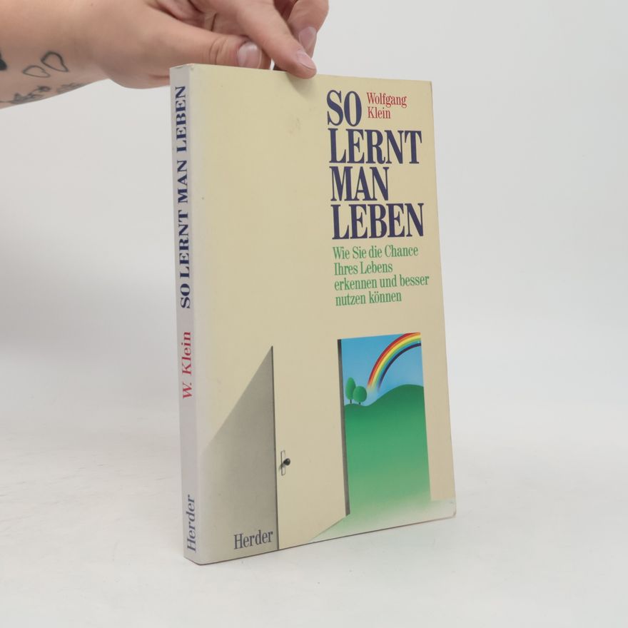 Wolfgang Klein So lernt man leben