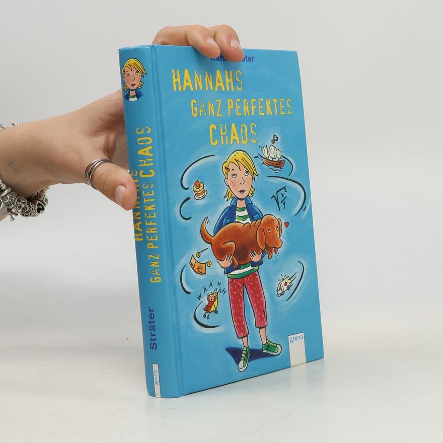 Karin Sträter Hannahs ganz perfektes Chaos