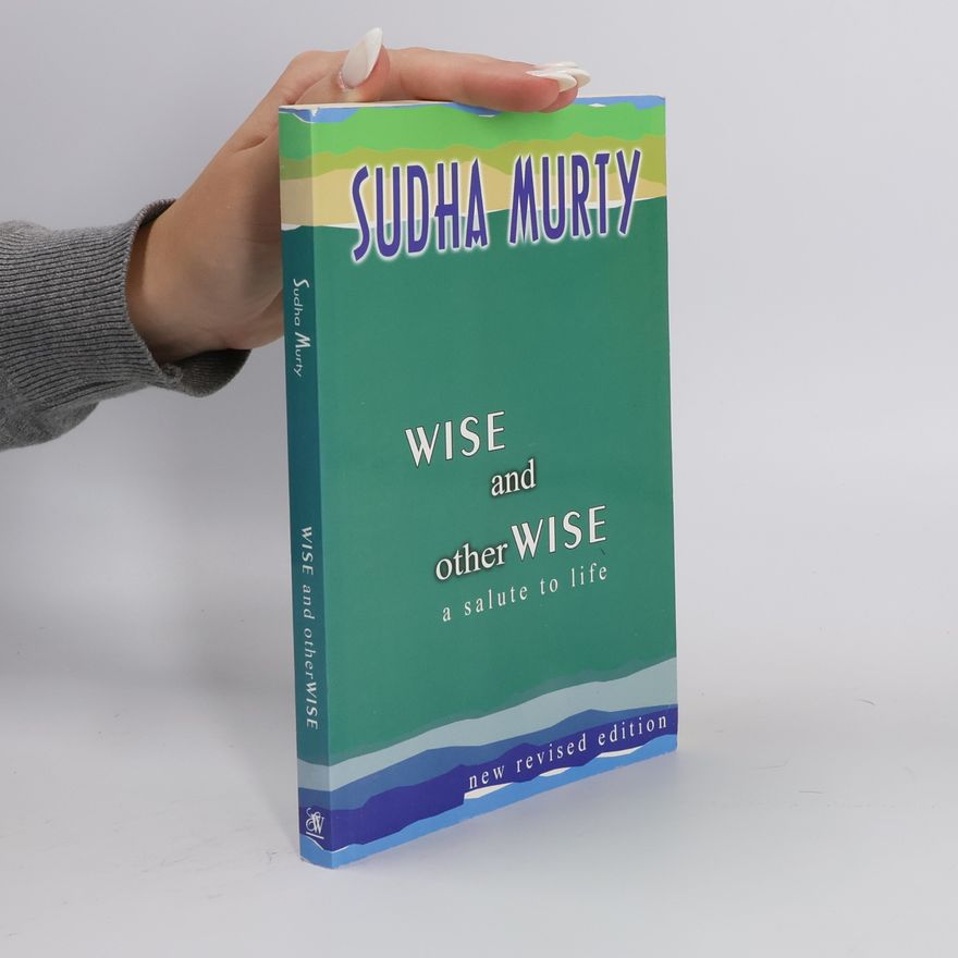 Sudhā Mūrti Wise and Otherwise