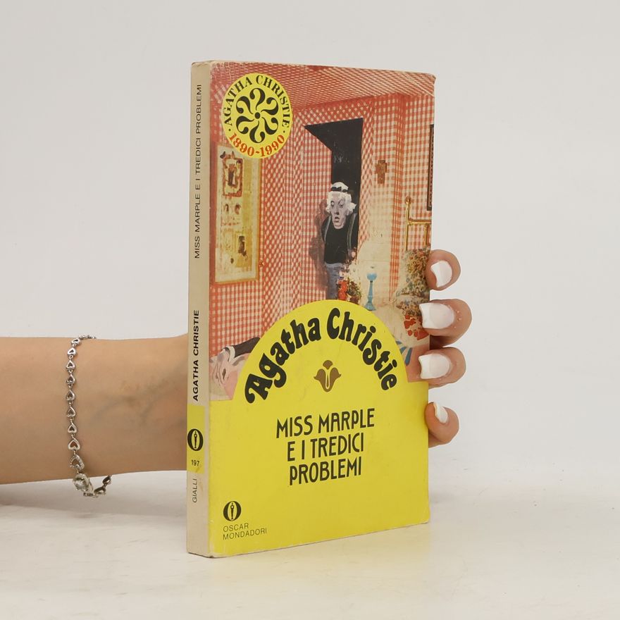 Agatha Christie Oscar gialli - 197: Miss Marple e i tredici problemi