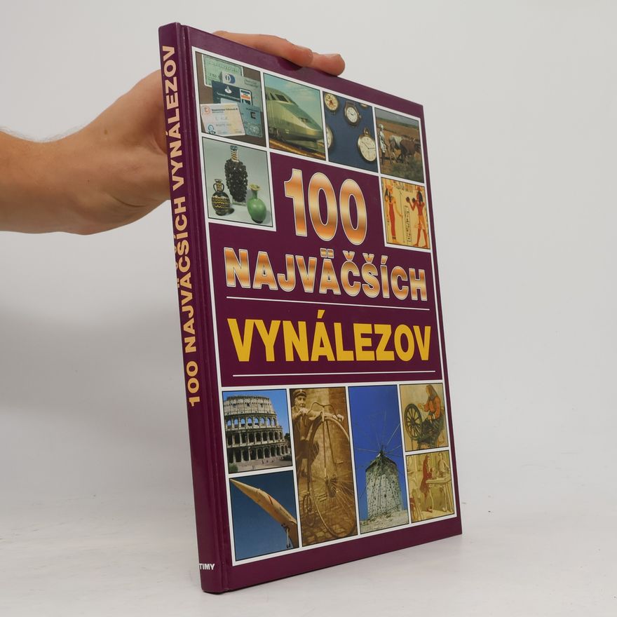 Philip Wilkinson 100 najväčších vynálezov