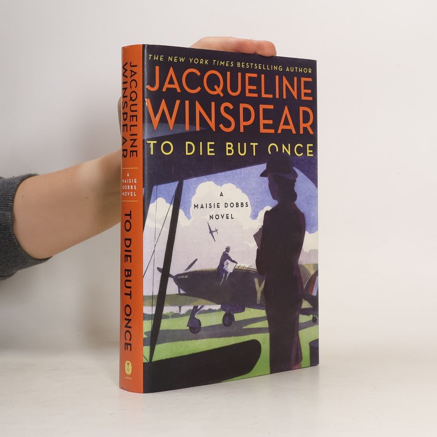 Jacqueline Winspear Maisie Dobbs - 14: To Die but Once