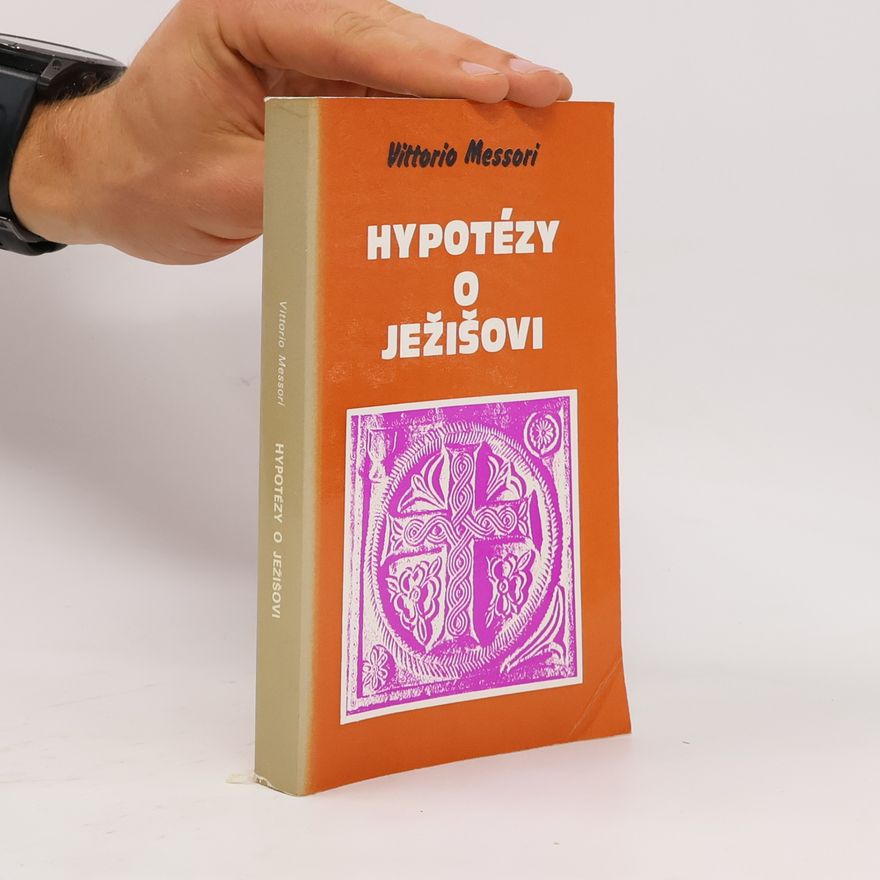 Vittorio Messori Hypotézy o Ježišovi