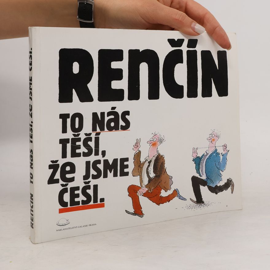 Vladimír Renčín To nás těší, že jsme Češi