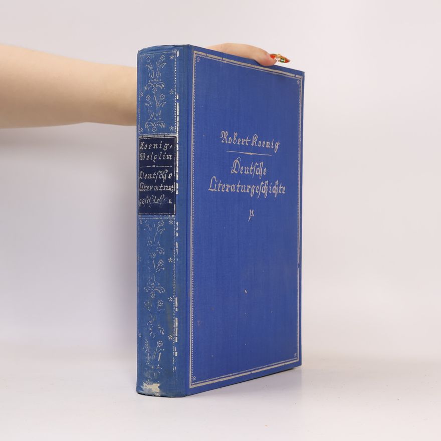 Robert Koenig Deutsche Literaturgeschichte