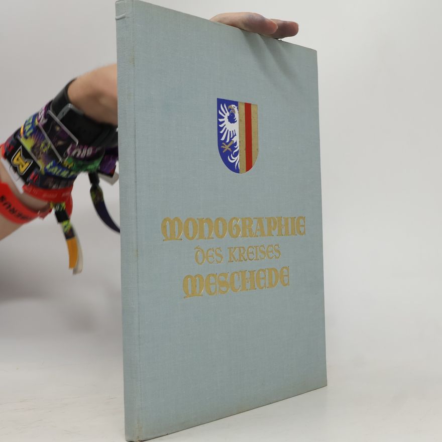 Autorenkollektiv Monographie des Kreises Meschede