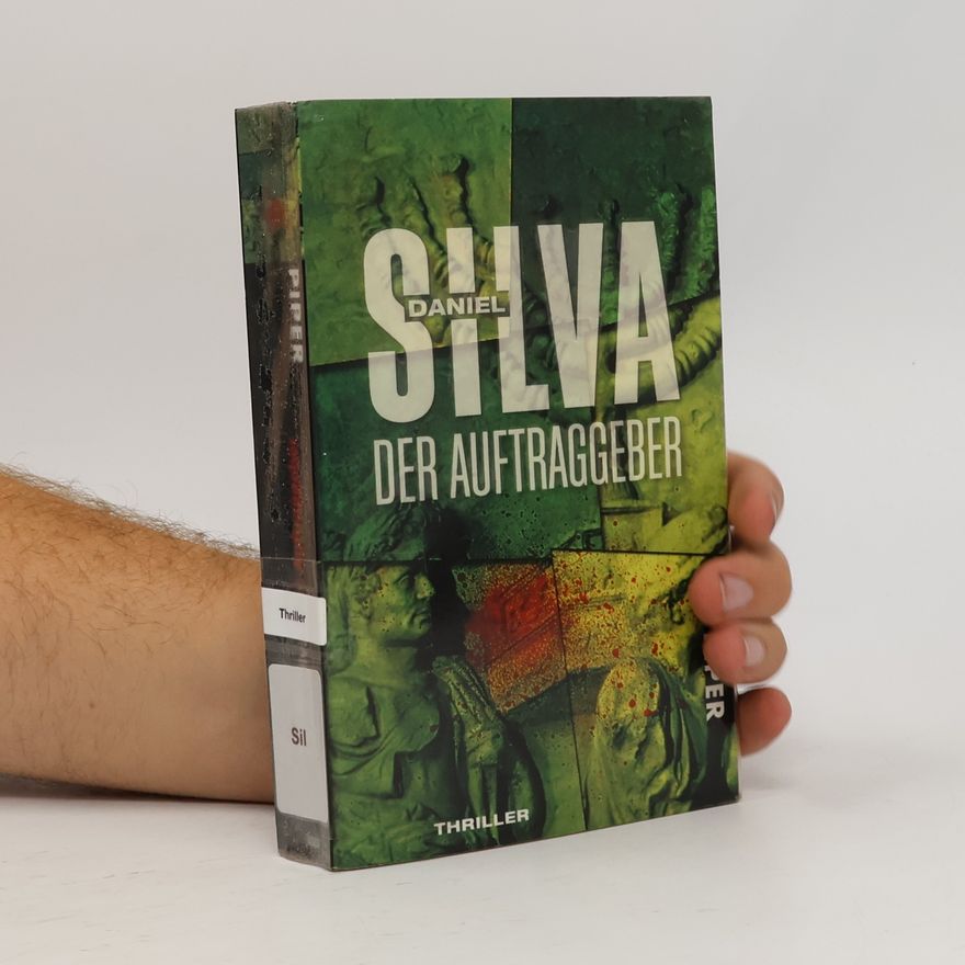 Daniel Silva Der Auftrag geber