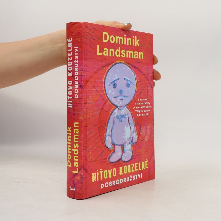 Dominik Landsman Híťovo kouzelné dobrodružství