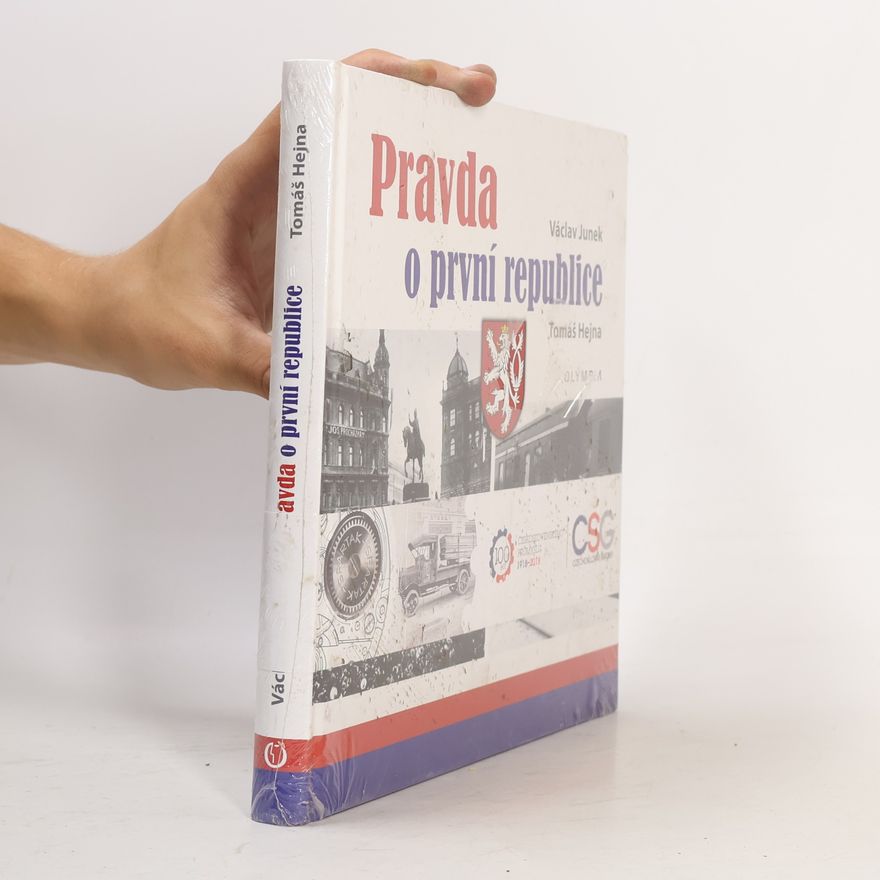 Tomáš Hejna Pravda o první republice