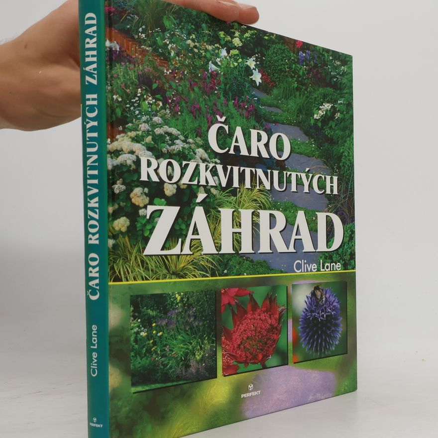 Lane Clive Čaro rozkvitnutých zahrad