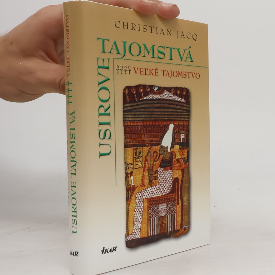 Christian Jacq Veľké Tajomstvo