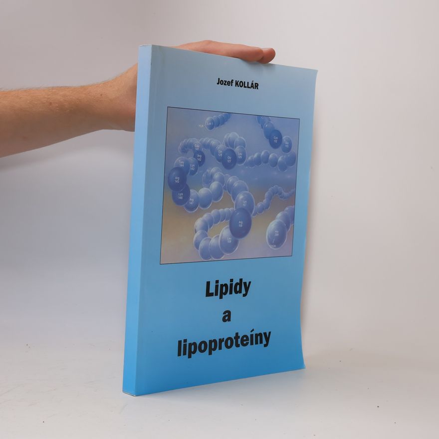 Jozef Kollár Lipidy a lipoproteíny