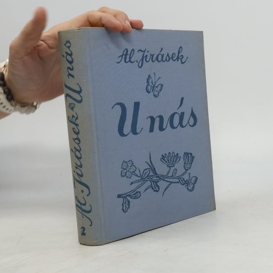 Alois Jirásek U nás II.