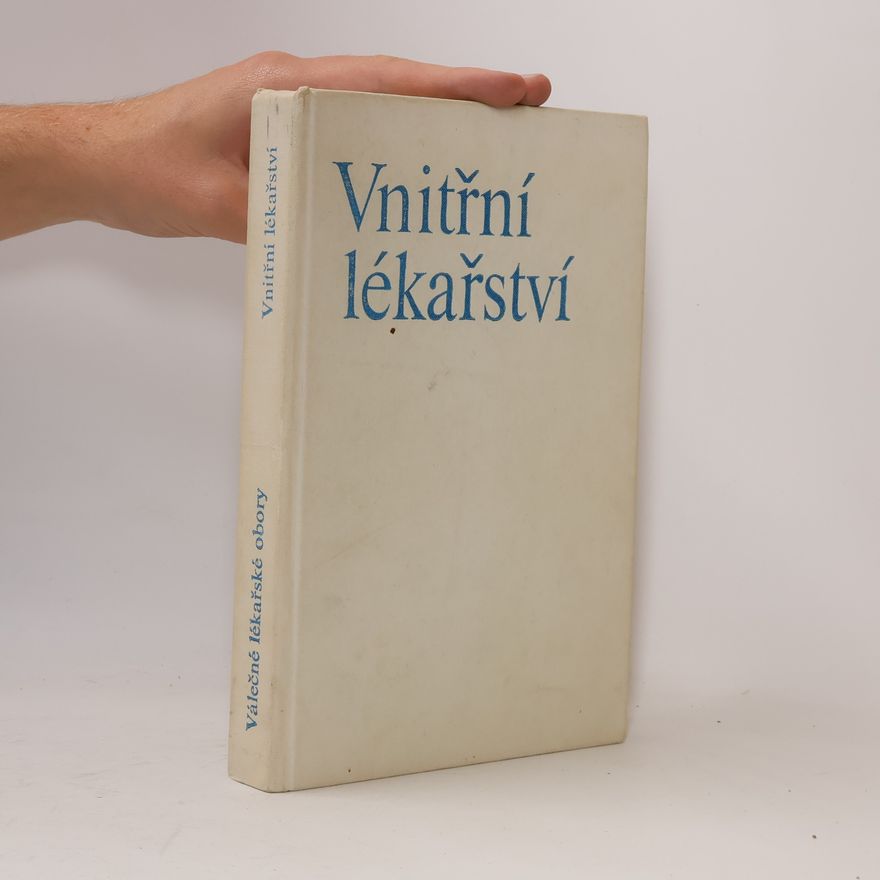 Jaroslav Mazák Vnitřní lékařství: válečné lékařské obory