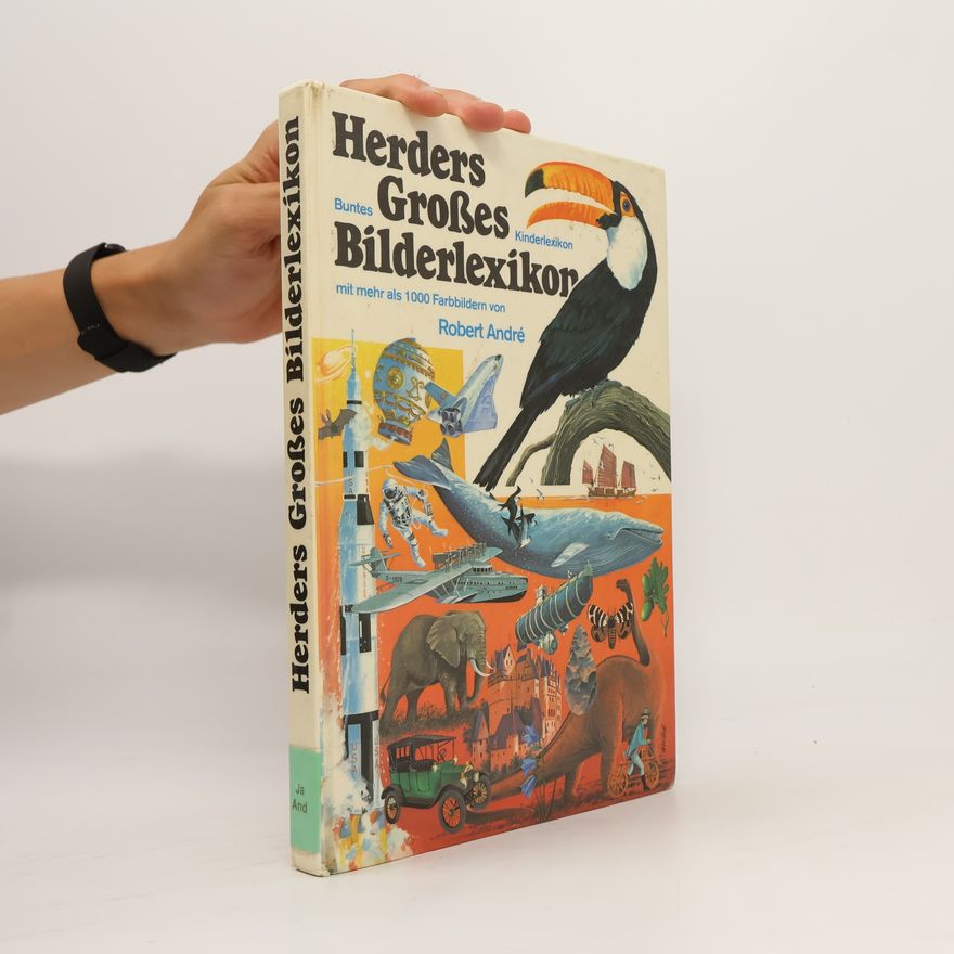 Robert André Herders grosses Bilderlexikon