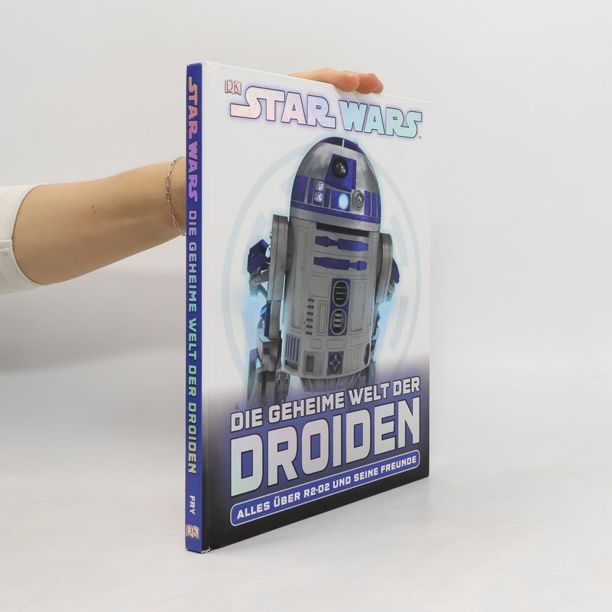 Jason Fry Star Wars, Die geheime Welt der Droiden