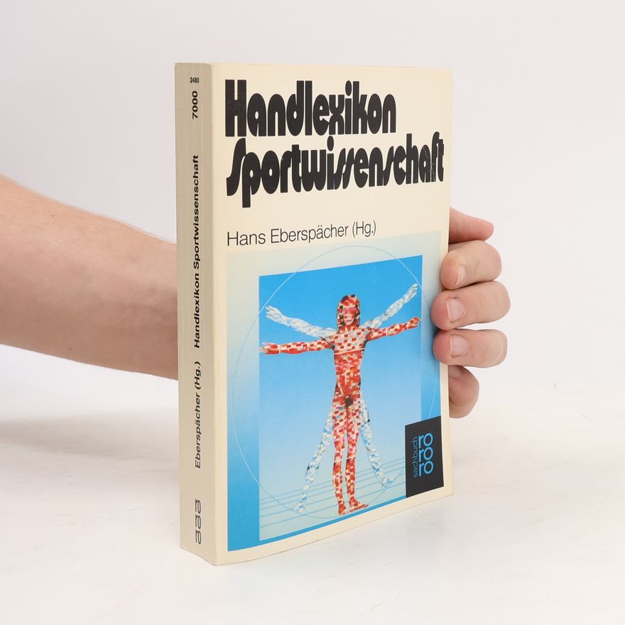 Hans Eberspächer rororo Sachbuch: Handlexikon Sportwissenschaft
