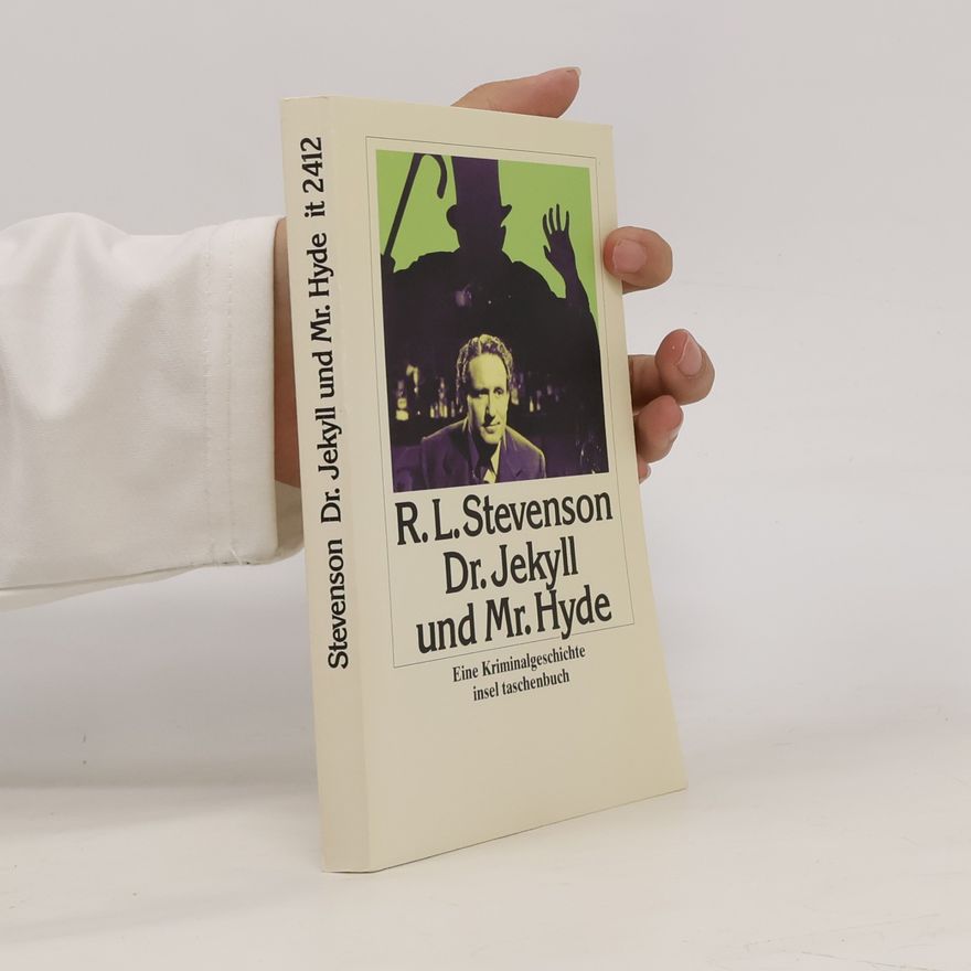 Robert Louis Stevenson Der seltsame Fall von Dr. Jekyll und Mr. Hyde