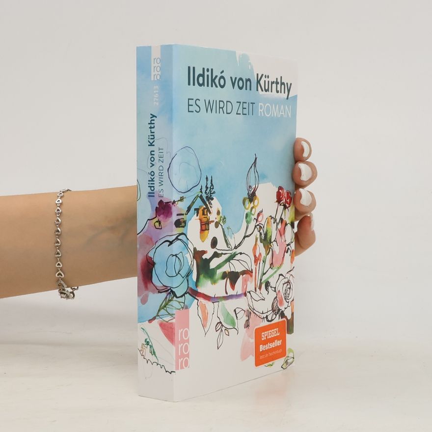 Ildikó von Kürthy Es wird Zeit