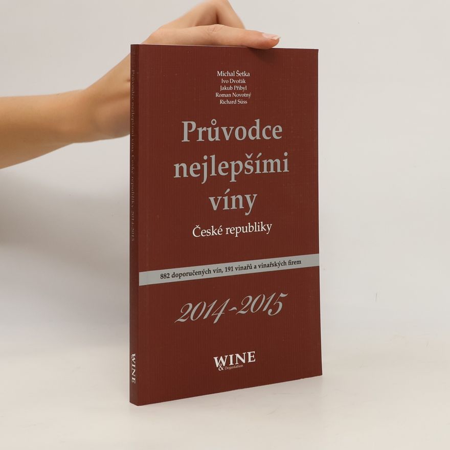 Autorenkollektiv Průvodce nejlepšími víny České republiky 2014-2015