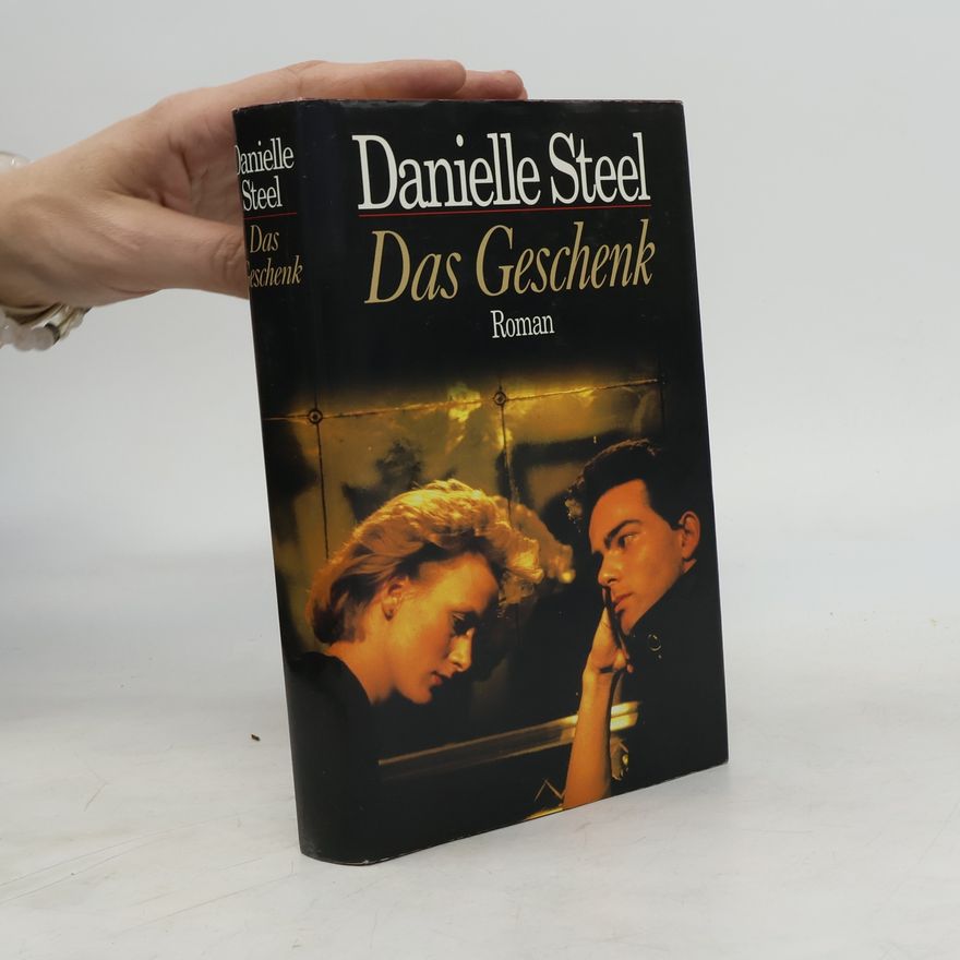 Danielle Steel Das Geschenk