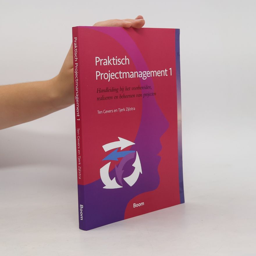 Tjerk Zijlstra Praktisch projectmanagement 1