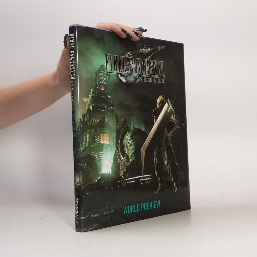 Square Enix Final Fantasy VII Remake: World Preview