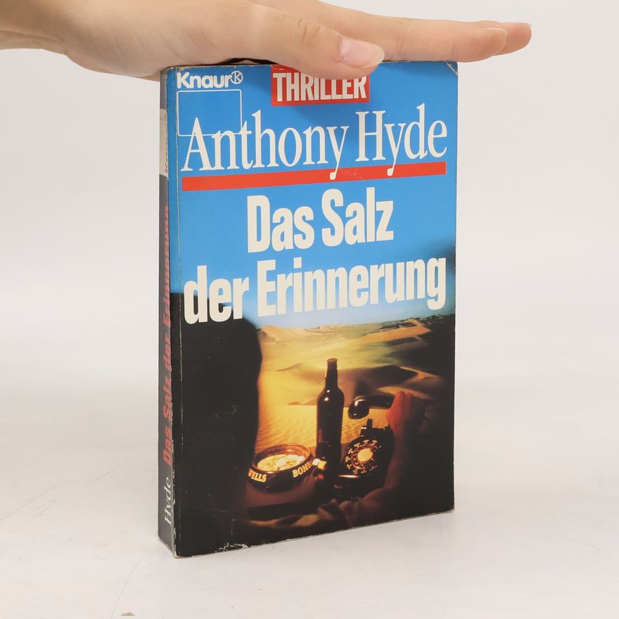 Anthony Hyde Das Salz der Erinnerung