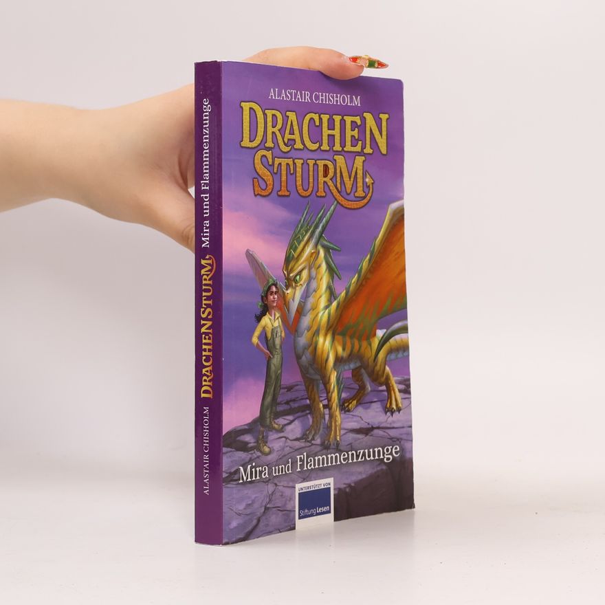 Alastair Chisholm Drachensturm. Mira und Flammenzunge