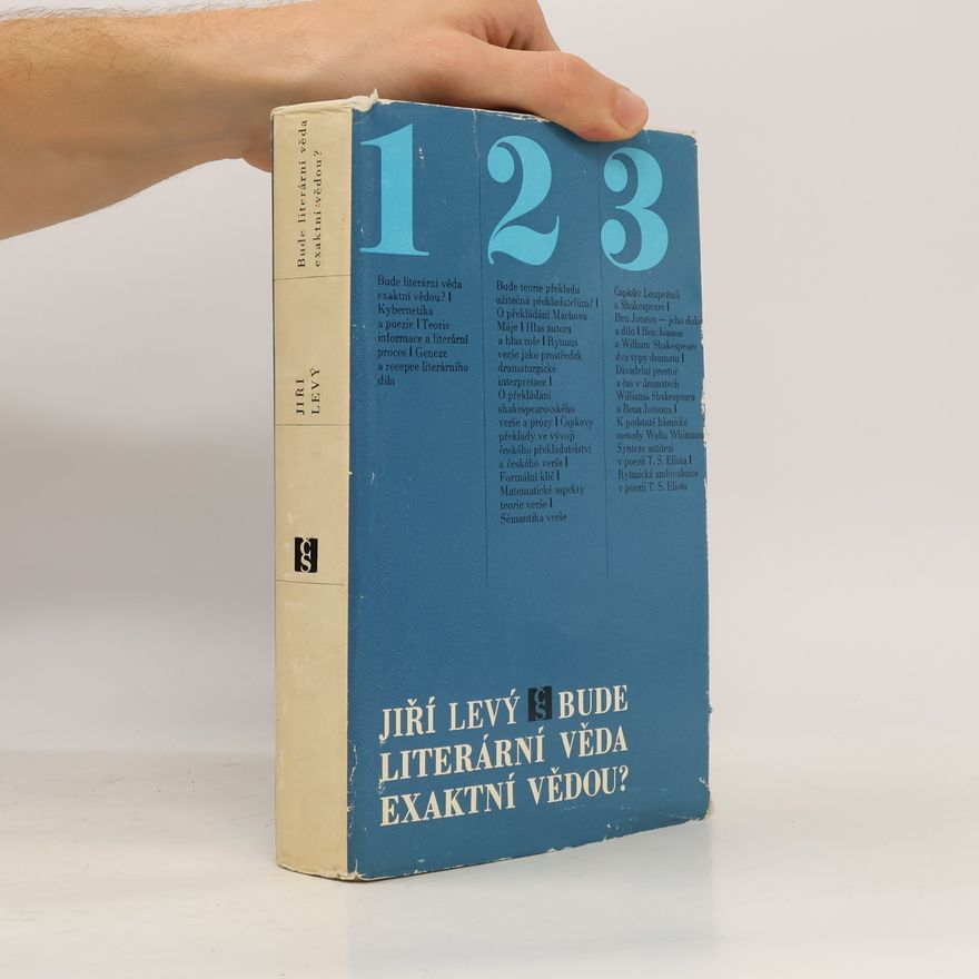 Jiří Levý Bude literární věda exaktní vědou?