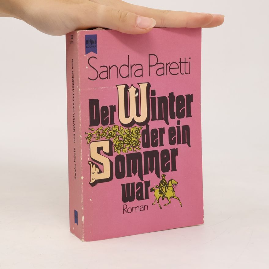 Sandra Paretti Der Winter, der ein Sommer war