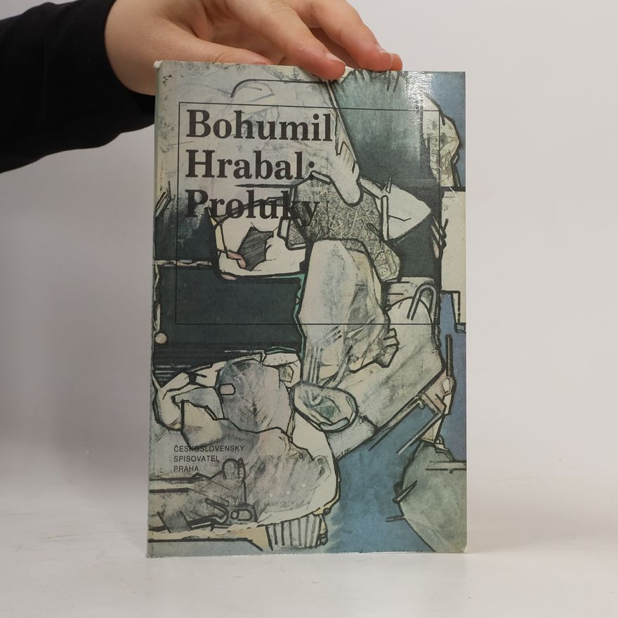 Bohumil Hrabal Proluky