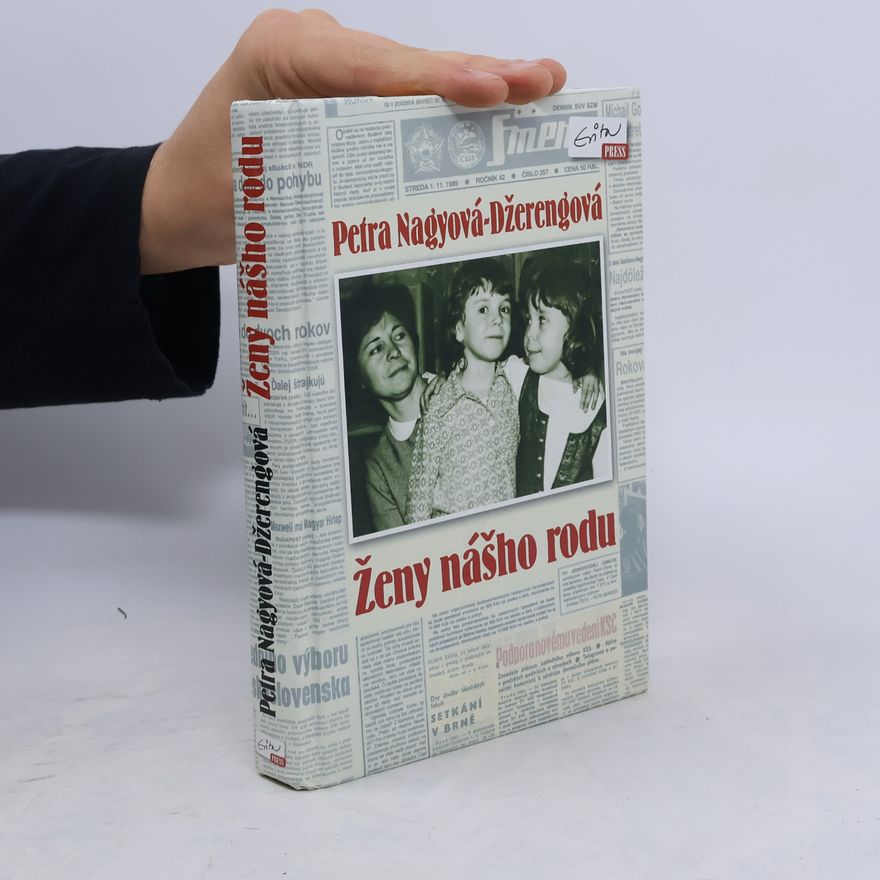 Petra Nagyová-Džerengová Ženy nášho rodu