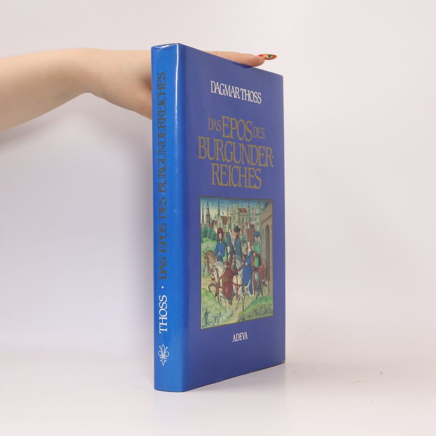 Dagmar Thoss Das Epos des Burgunderreiches Girart de Roussillon