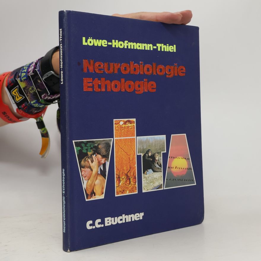Bernd Löwe Neurobiologie, Ethologie