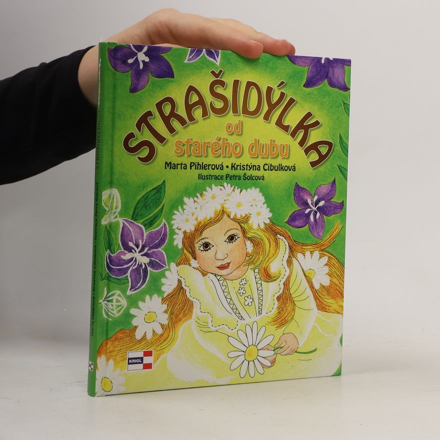 Marta Pihlerová Strašidýlka od starého dubu