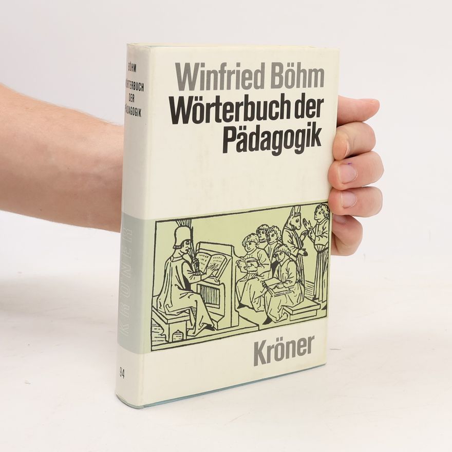 Winfried Böhm Wörterbuch der Pädagogik