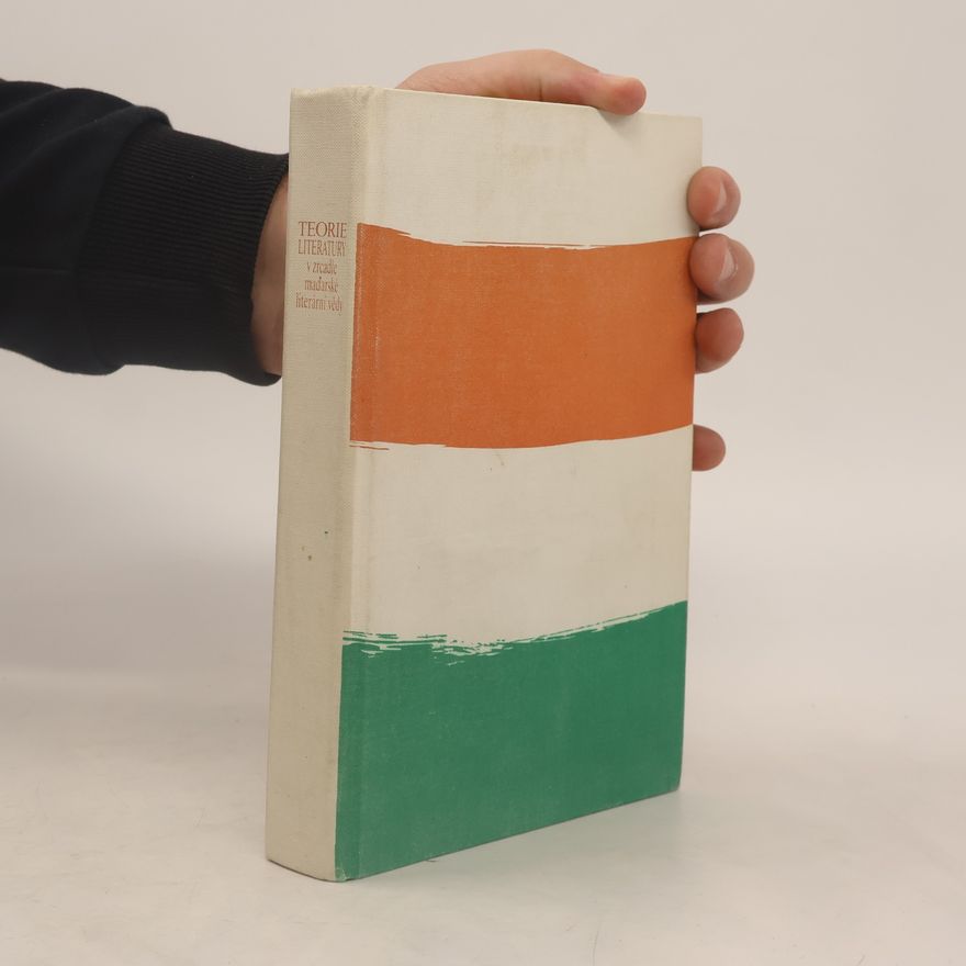 Kolektiv autorů Teorie literatury v zrcadle maďarské literární vědy