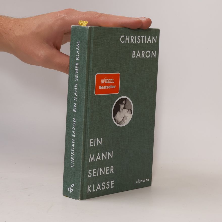 Christian Baron Ein Mann seiner Klasse