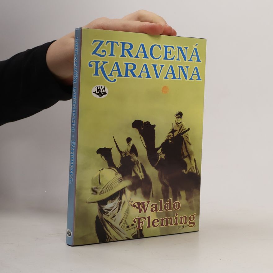 Fleming Waldo Ztracená karavana