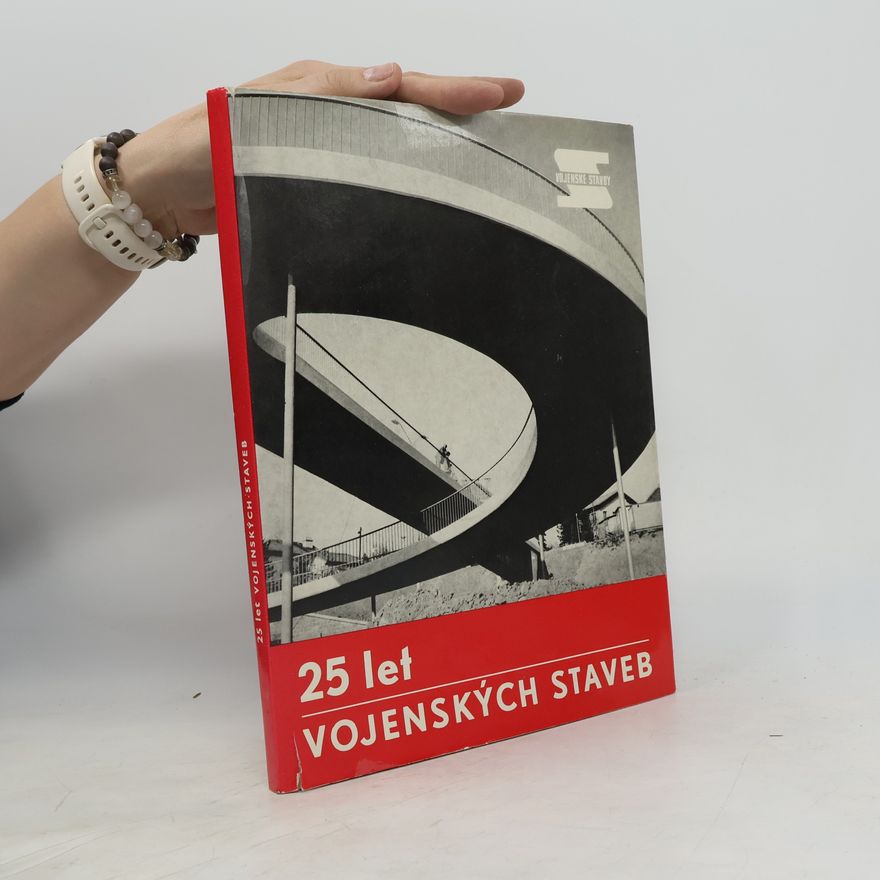 Auteurscollectief 25 let vojenských staveb