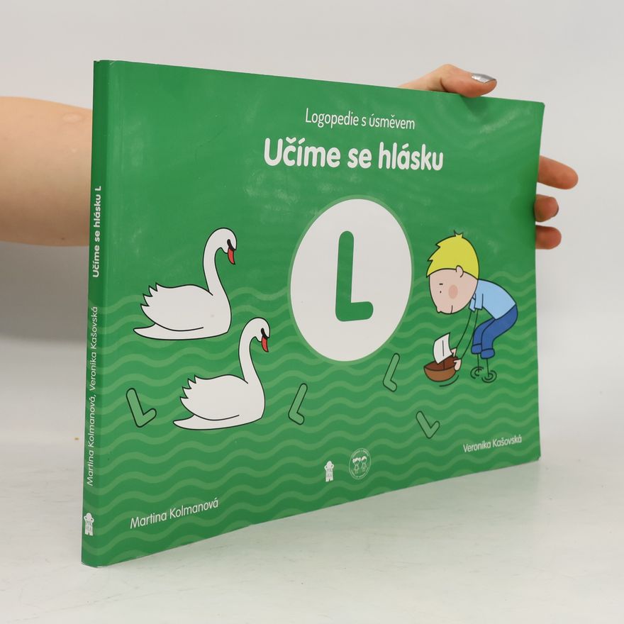 Veronika Kašovská Učíme se hlásku L : logopedie s úsměvem