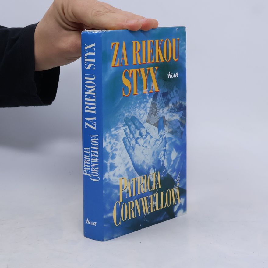 Patricia Cornwell Za riekou Styx