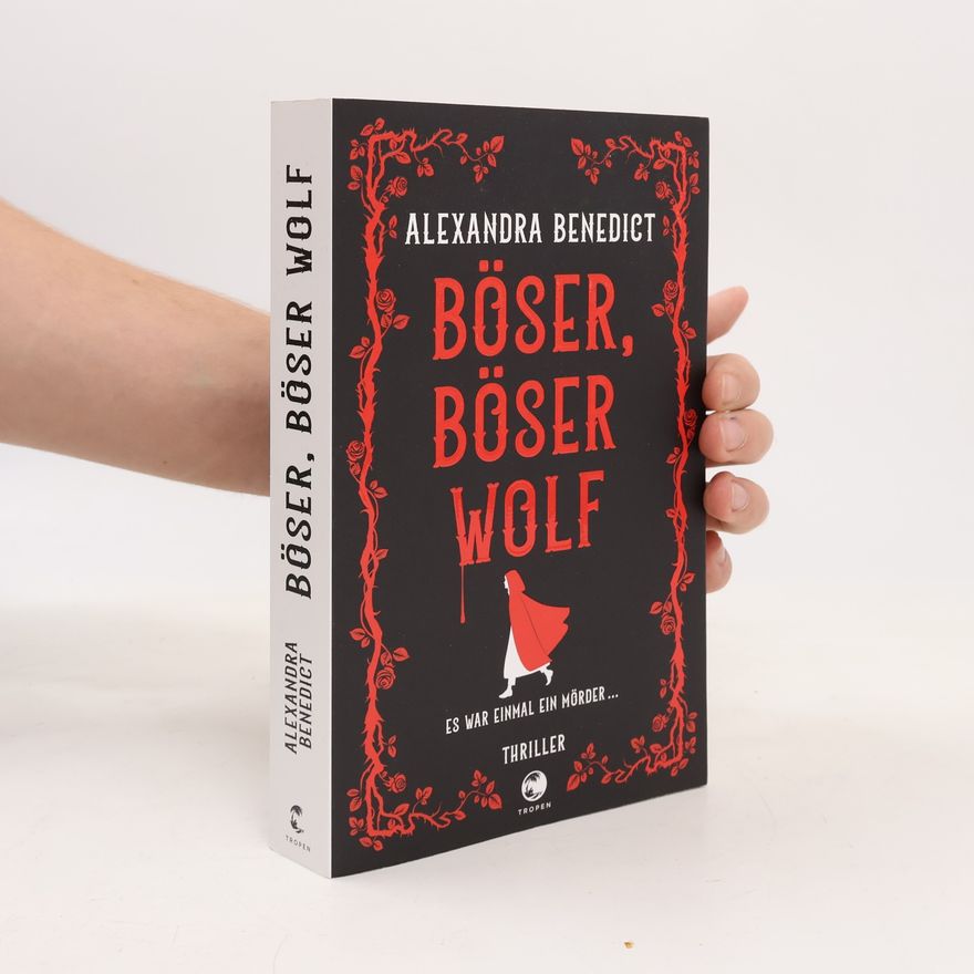 A. K. Benedict Böser, böser Wolf