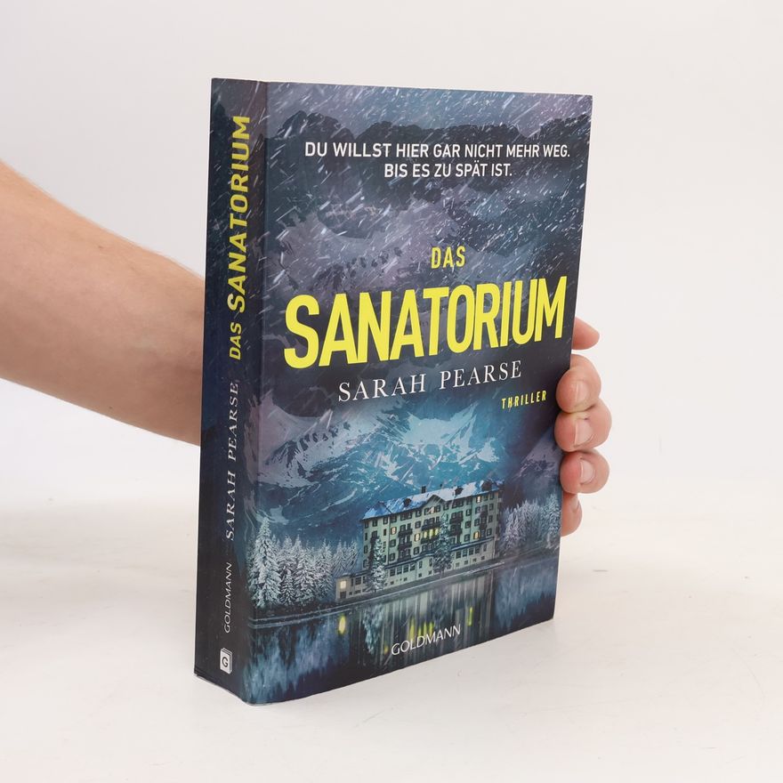 Sarah Pearse Das Sanatorium