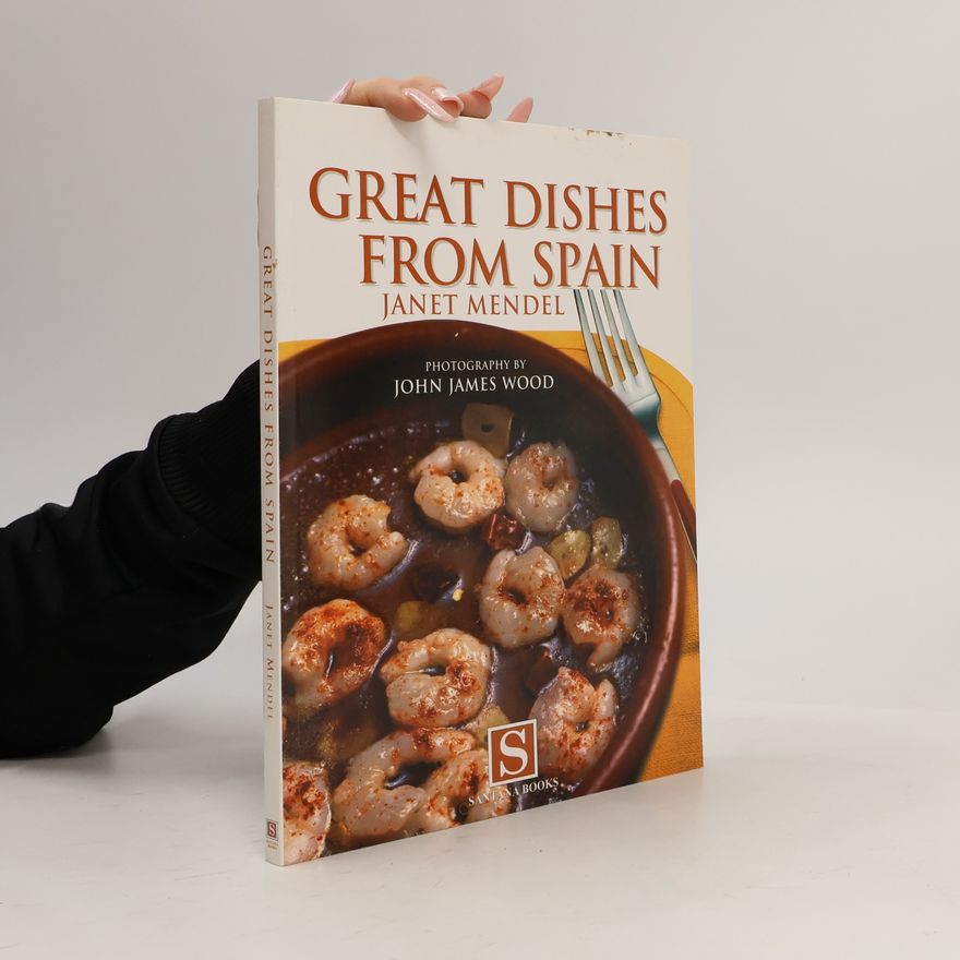 Janet Mendel Great dishes from Spain