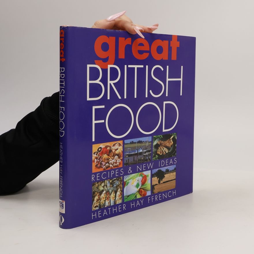 Heather Ffrench Great British Food